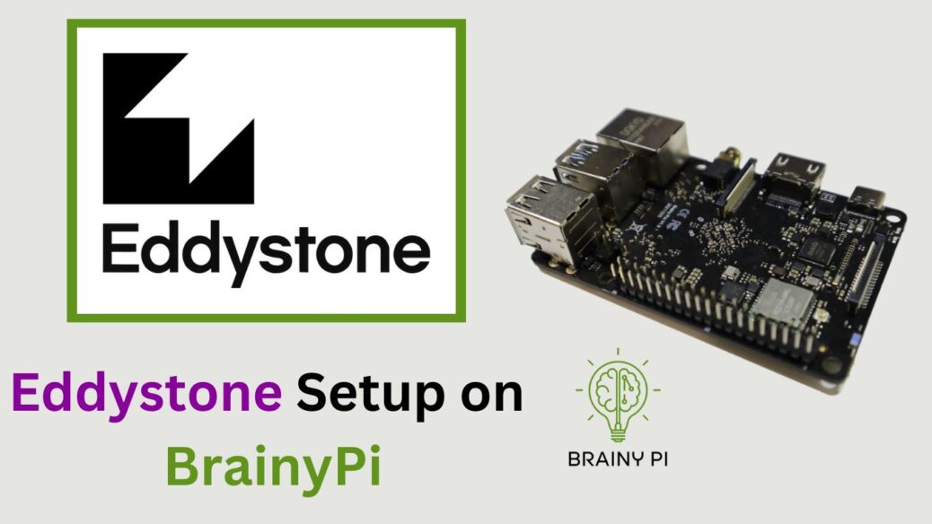 Eddystone on Brainy Pi