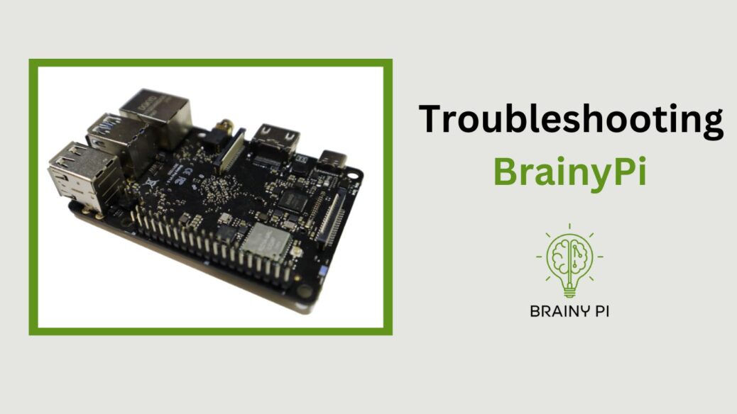 Troubleshooting brainypi